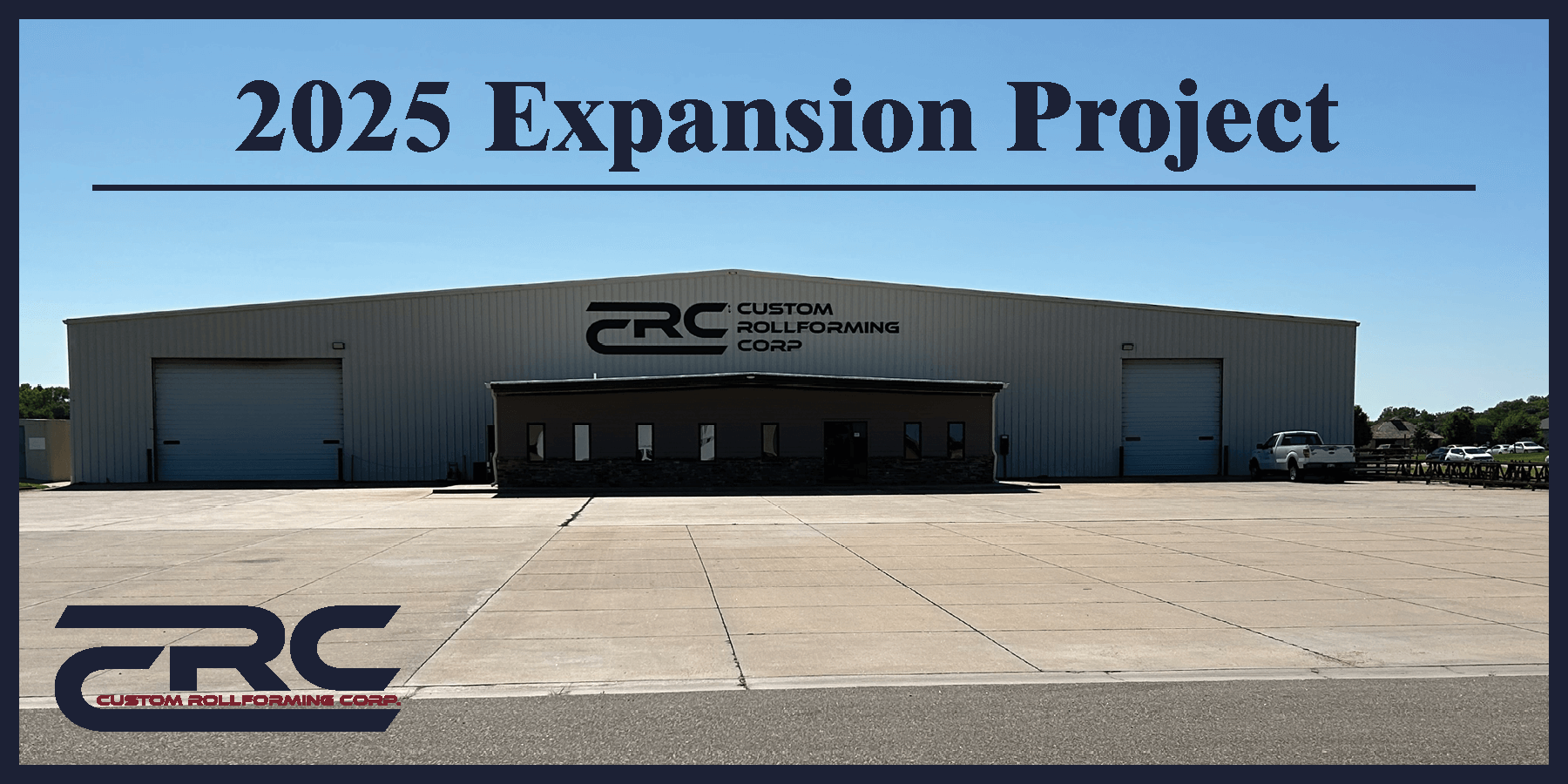 Custom Rollforming Corporation is Expanding