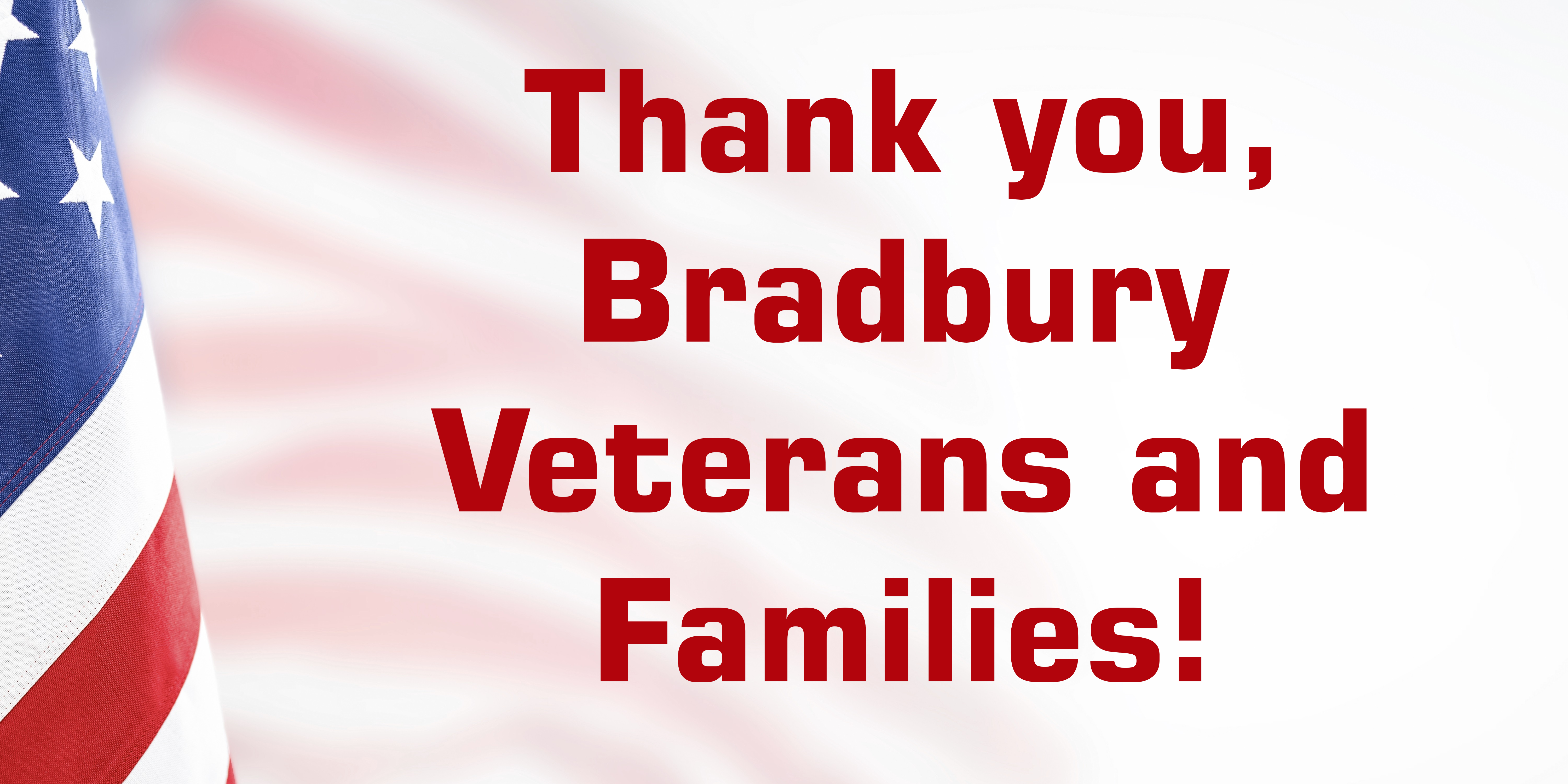 Bradbury thanks our veterans