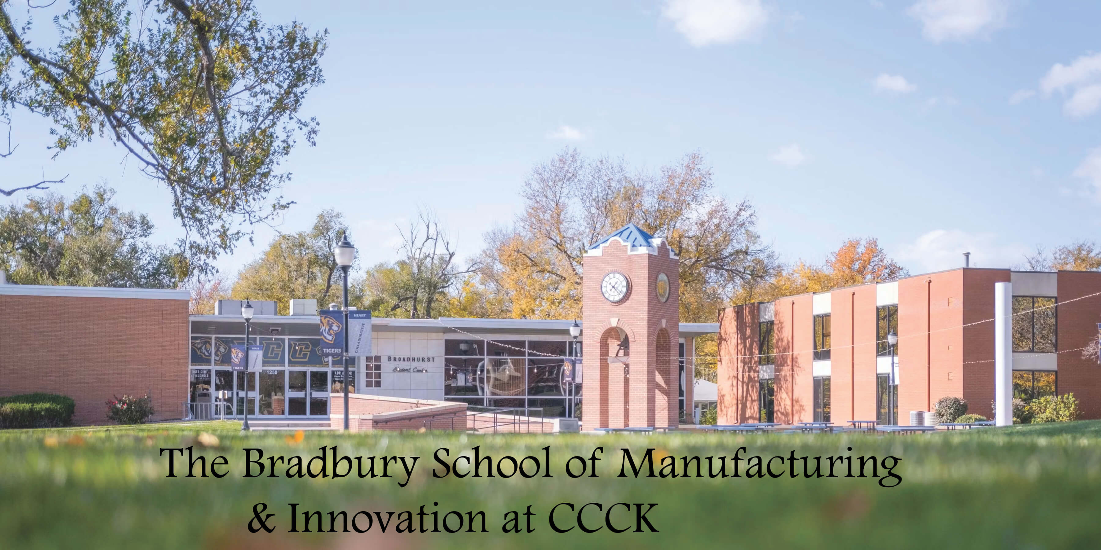 The Bradbury School of Manufacturing & Innovation 
