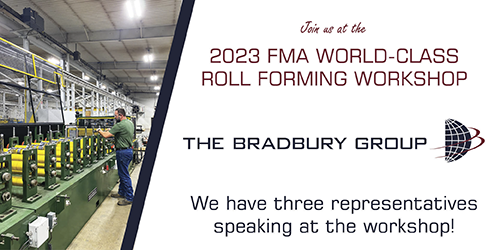 Bradbury Group Professionals to Speak at FMA Roll Forming Workshop