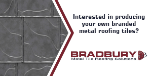 Produce Your Own Metal Roofing Tiles with Bradbury